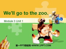 《We'll go to the zoo》PPT课件2ppt课件