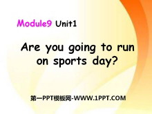 《Are you going to run on Sports Day?》PPT课件3ppt课件