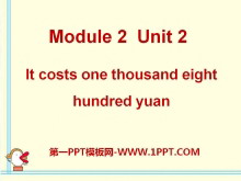 《It costs one thousand eight hundred yuan》PPT课件3ppt课件
