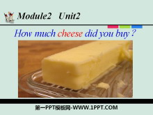 《How much cheese did you buy?》PPT课件ppt课件