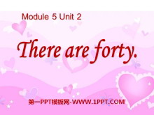 《There are forty》PPT课件ppt课件