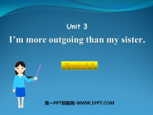 《I'm more outgoing than my sister》PPT课件12ppt课件