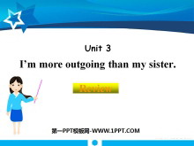 《I'm more outgoing than my sister》PPT课件16ppt课件
