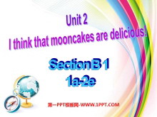 《I think that mooncakes are delicious!》PPT课件4ppt课件