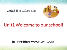 《Welcome to our school》PPT课件2ppt课件