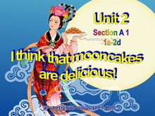 《I think that mooncakes are delicious!》PPT课件ppt课件