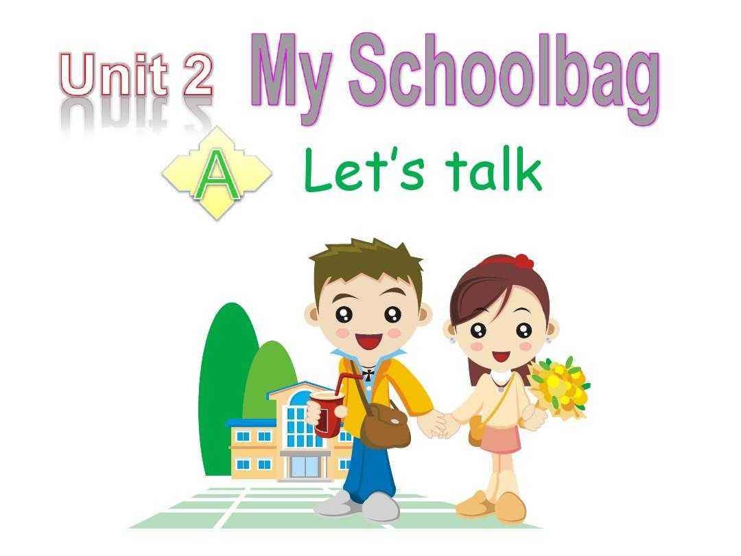 《Unit2 My schoolbag》Flash动画课件2PPT课件下载