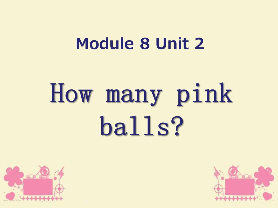 《How many pink balls?》PPT课件2ppt课件