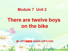 《There are twelve boys on the bike》PPT课件2