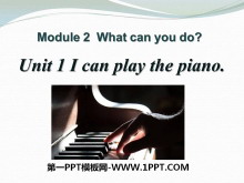 《I can play the piano》What can you do PPT课件3