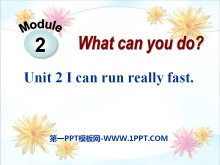 《I can run really fast》What can you do PPT课件3