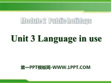 《Language in use》Public holidays PPT课件2