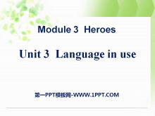 《Language in use》Heroes PPT课件