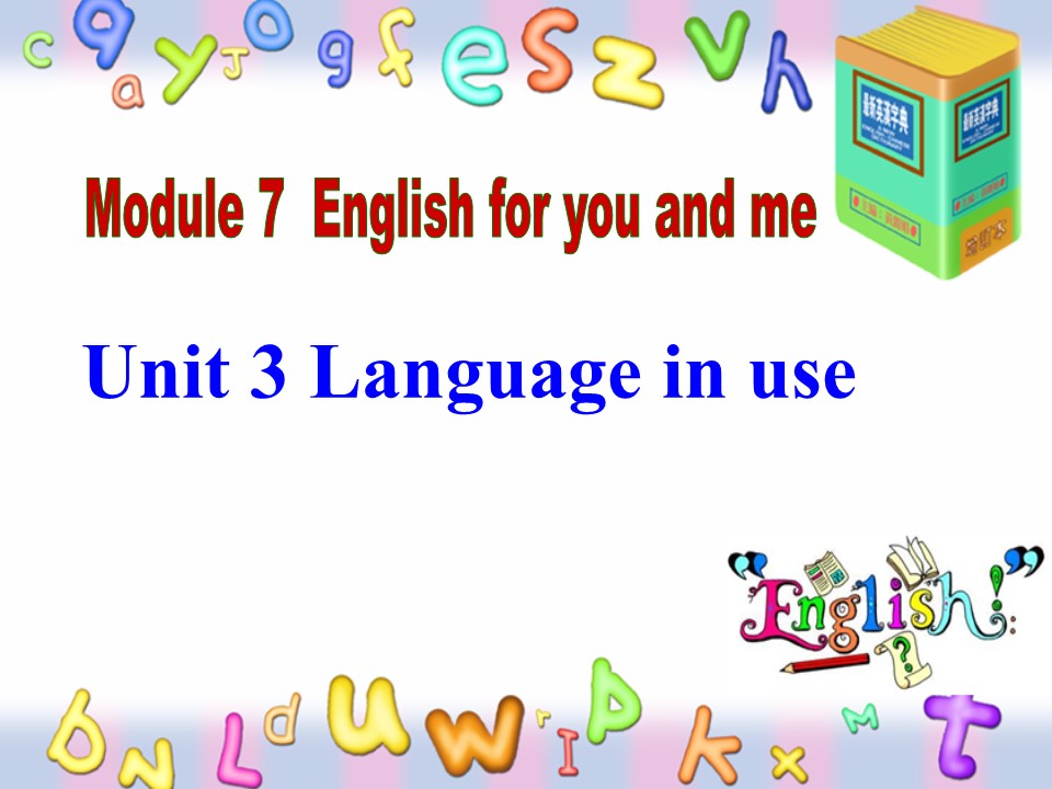 《Language in use》English for you and me PPT课件