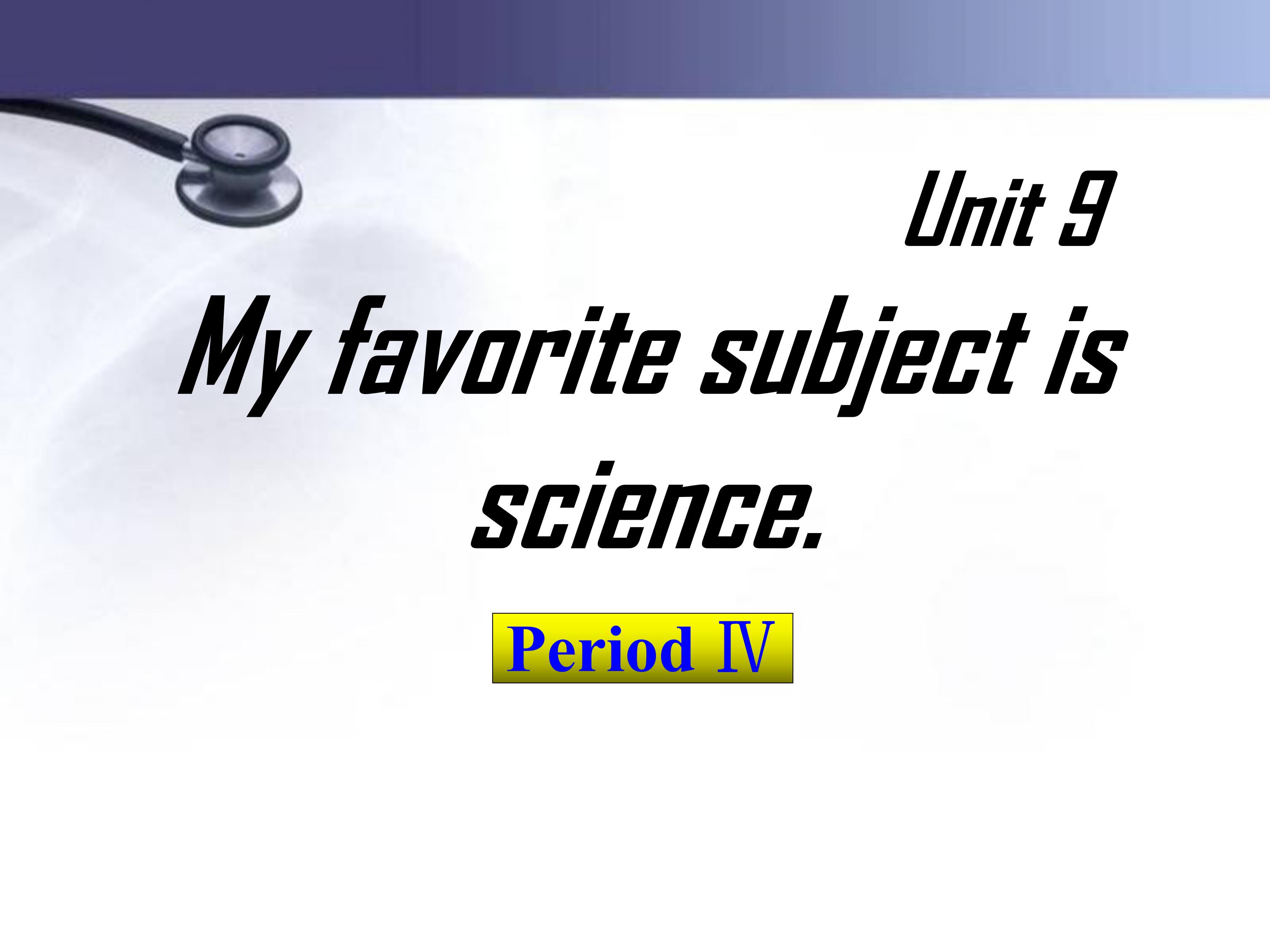 初中英语课件七年级《My favorite subject is science》PPT课件